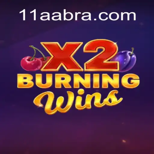 Explore o Novo Jogo BurningWinsX2 no 11AA.COM